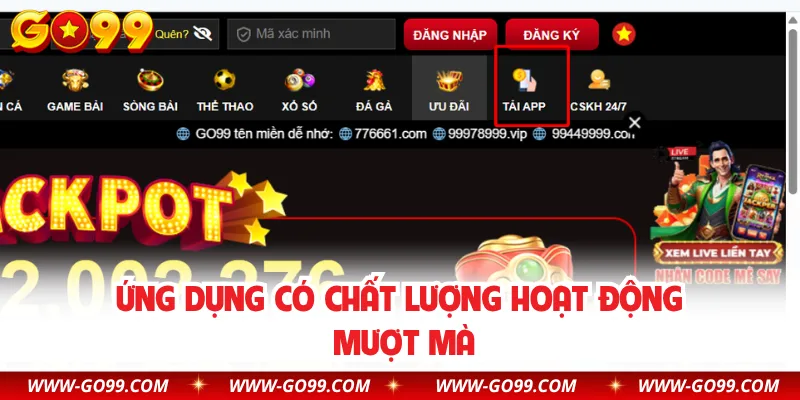 Ứng dụng có chất lượng hoạt động mượt mà
